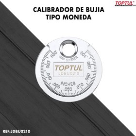 تصویر گیج تنظیم دهانه شمع موتور تاپ تول – TOPTUL مدل JDBU0210 Spark Plug Gap Gauge (Coin Type)