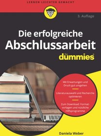 تصویر دانلود کتاب Die erfolgreiche Abschlussarbeit für Dummies 3rd ed کتاب آلمانی پایان نامه موفق برای آدمک ها 3rd ed