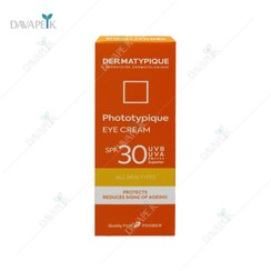 تصویر ضدآفتاب دورچشم فتوتیپیک درماتیپیک اس پی اف 30 - Dermatypique Phototypique Eye Cream Spf 30 