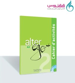 تصویر کتاب Alter Ego Plus 2 + cahier 