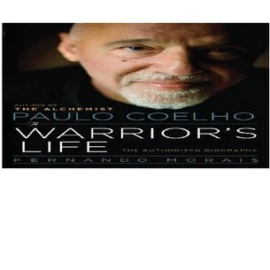 خرید و قیمت دانلود کتاب Paulo Coelho: A Warrior's Life: The Authorized  Biography 2009