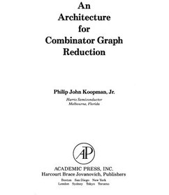 تصویر دانلود کتاب An Architecture for Combinator Graph Reduction 1990 کتاب انگلیسی معماری برای کاهش گراف ترکیبی 1990