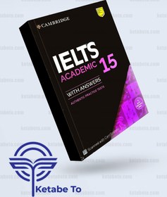 تصویر کتاب انگلیسی کمبریج آیلتس 15 آکادمیک کتاب Cambridge English IELTS 15 Academic