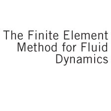 خرید و قیمت دانلود کتاب The Finite Element Method for Fluid Dynamics [7 ...