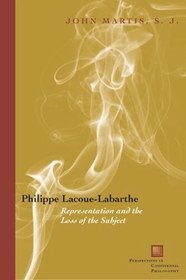 تصویر دانلود کتاب Philippe Lacoue-Labarthe: Representation and the Loss of the Subject 2022 کتاب انگلیسی فیلیپ لاکو-لابارته: بازنمایی و از دست دادن موضوع 2022