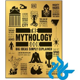 تصویر کتاب The Mythology Book Big Ideas Simply Explained 