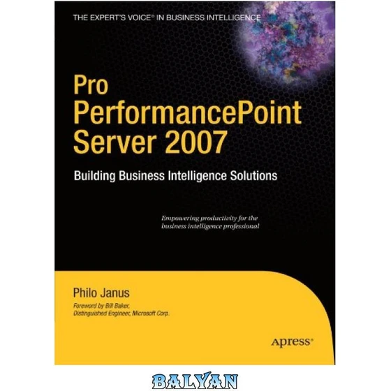 Performancepoint Ips خرید و قیمت دانلود کتاب Pro PerformancePoint Server 2007: Building ...