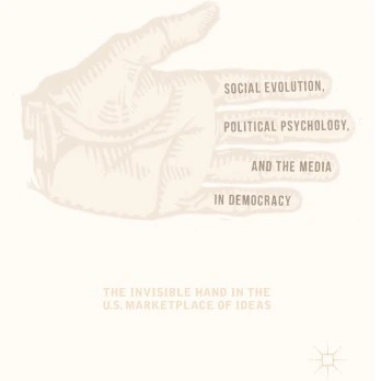 خرید و قیمت دانلود کتاب Social Evolution, Political Psychology, and the Media in Democracy 2019 ...