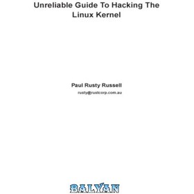 تصویر دانلود کتاب Unreliable guide to hacking the Linux kernel راهنمای غیر قابل اعتماد برای هک هسته لینوکس
