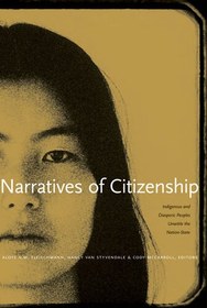 تصویر دانلود کتاب Narratives of Citizenship: Indigenous and Diasporic Peoples Unsettle the Nation-State 2012 کتاب انگلیسی روایات شهروندی: مردم بومی و دیاسپوریک دولت-ملت را آشفته می کنند 2012