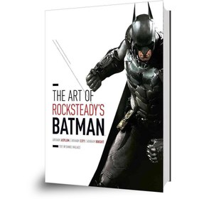 تصویر آرت بوک بتمن راکستدی The Art of Rocksteady's Batman 