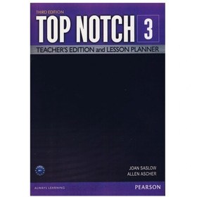 خرید و قیمت کتاب معلم Top Notch 3 3rd Edition Teacher book(تاپ ناچ 3 ...