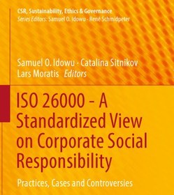 تصویر دانلود کتاب ISO 26000 - A Standardized View on Corporate Social Responsibility [1st ed.] ا کتاب انگلیسی ISO 26000 - دیدگاه استاندارد شده در مورد مسئولیت اجتماعی شرکت [1st ed.] کتاب انگلیسی ISO 26000 - دیدگاه استاندارد شده در مورد مسئولیت اجتماعی شرکت [1st ed.]