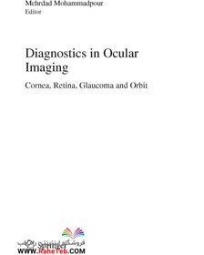 تصویر Diagnostics in Ocular Imaging: Cornea, Retina, Glaucoma and Orbitتشخیص در تصویربرداری چشم: قرنیه، شبکیه چشم، گلوکوم و مدار چشم 