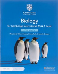 تصویر Cambridge International AS & A Level Biology Coursebook 5th Edition – کتاب کورس بوک بین المللی کمبریج بایولوژی سطح یک آ و آ اس (بیولوژی یا همان زیست شناسی) ویرایش پنجم 