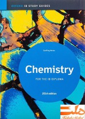 تصویر دانلود کتاب IB Chemistry Study Guide: 2014 Edition: Oxford IB Diploma Program Illustrated کتاب انگلیسی راهنمای مطالعه شیمی شیمی IB: نسخه 2014: برنامه دیپلم آکسفورد IB Illustrated