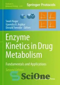 تصویر دانلود کتاب Enzyme kinetics in drug metabolism : fundamentals and applications - سینتیک آنزیم در متابولیسم دارو: اصول و کاربردها 