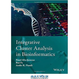 تصویر دانلود کتاب Integrative Cluster Analysis in Bioinformatics تجزیه و تحلیل خوشه ای یکپارچه در بیوانفورماتیک