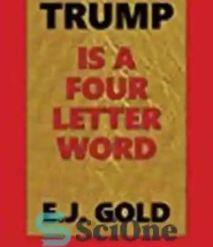 تصویر دانلود کتاب Trump Is a Four Letter Word - ترامپ یک کلمه چهار حرفی است 