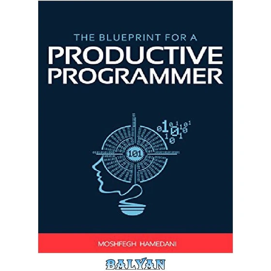 خرید و قیمت دانلود کتاب The Blueprint for a Productive Programmer: How ...