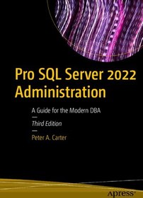 خرید و قیمت دانلود کتاب Pro SQL Server 2022 Administration: A guide for ...