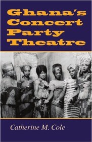تصویر دانلود کتاب Ghana's concert party theatre 2001 کتاب انگلیسی تئاتر مهمانی کنسرت غنا 2001