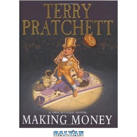 تصویر دانلود کتاب Making Money (Discworld, #36) کسب درآمد (Discworld، شماره 36)