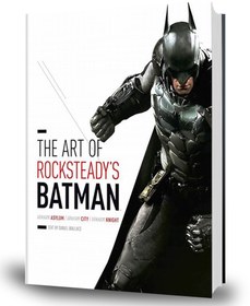 تصویر آرت بوک The Art of Rocksteady’s Batman: Arkham Asylum, Arkham City & Arkham Knight 