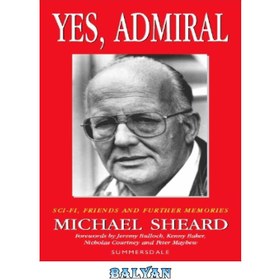 تصویر دانلود کتاب Yes, Admiral بله دریاسالار