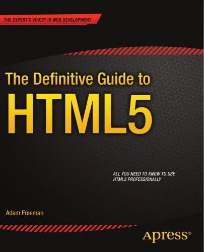 خرید و قیمت دانلود کتاب The Definitive Guide to HTML5 ویرایش 1 | ترب