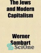 تصویر دانلود کتاب The Jews and Modern Capitalism - یهودیان و سرمایه داری مدرن 
