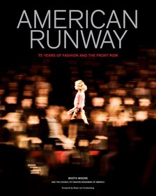 American Runway 75 Years of Fashion and