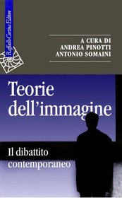 تصویر دانلود کتاب Teorie dell'immagine. Il dibattito contemporaneo 2008 کتاب 2008
