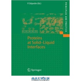 تصویر دانلود کتاب Proteins at Solid-Liquid Interfaces پروتئین ها در رابط های جامد-مایع