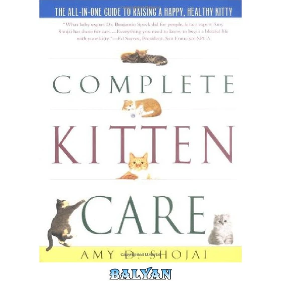 خرید و قیمت دانلود کتاب Complete Kitten Care ا مراقبت کامل از بچه گربه