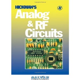 تصویر دانلود کتاب Hickman\'s Analog and RF Circuits ا مدارهای آنالوگ و RF Hickman مدارهای آنالوگ و RF Hickman