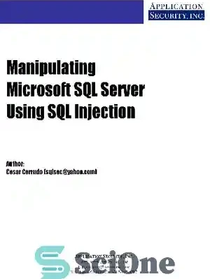 خرید و قیمت دانلود کتاب Manipulating SQL Server Using SQL Injection ...