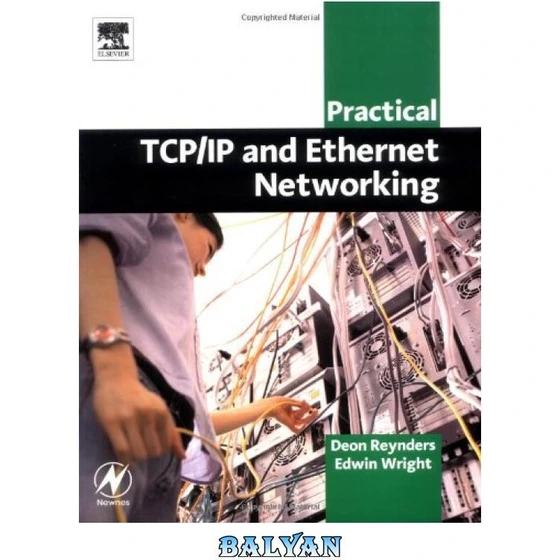 خرید و قیمت دانلود کتاب Practical TCP-IP and Ethernet Networking | ترب