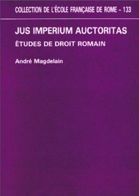 تصویر دانلود کتاب Jus Imperium Auctoritas : Études de droit romain 1990 کتاب فرانسوی Jus Imperium Auctoritas: مطالعات حقوق روم 1990