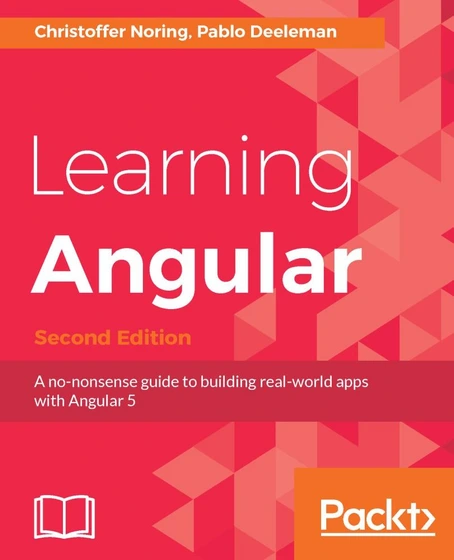 خرید و قیمت دانلود کتاب Learning Angular - Second Edition 2017 | ترب