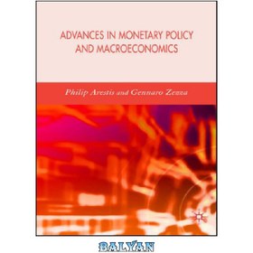 تصویر دانلود کتاب Advances in Monetary Policy and Macroeconomics پیشرفت در سیاست پولی و اقتصاد کلان