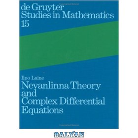 تصویر دانلود کتاب Nevanlinna theory and complex differential equations نظریه نوانلینا و معادلات دیفرانسیل پیچیده