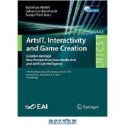 EAI ArtsIT 2023 – 12th EAI International Conference: ArtsIT, Interactivity  & Game Creation