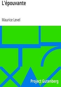 تصویر کتاب L'épouvante by Maurice Level نسخه کامل 