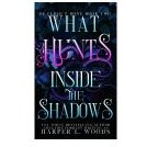 تصویر What Hunts Inside the Shadows (Of Flesh & Bone Series Book 2) (بدون حذفیات) 