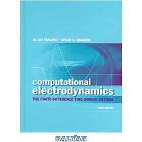 تصویر دانلود کتاب Computational electrodynamics : the finite-difference time-domain method الکترودینامیک محاسباتی: روش دامنه زمانی تفاضل محدود