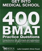 تصویر کتاب Get Into Medical School- 400 Bmat Practice Questions 