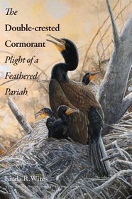 تصویر کتاب The Double-Crested Cormorant: Plight of a Feathered Pariah نسخه کامل 