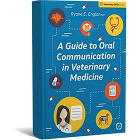 تصویر A Guide to Oral Communication in Veterinary Medicine 
