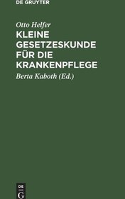 تصویر کتاب Kleine Gesetzeskunde fur die Krankenpflege (German Edition) نسخه کامل 